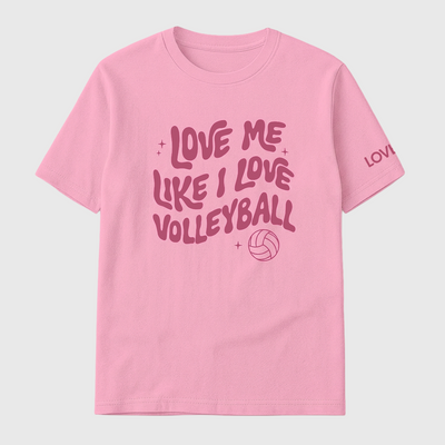 Love Me Like I Love Volleyball T-Shirt
