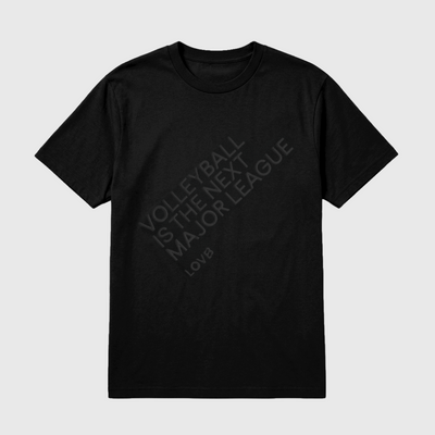 Volleyball is the Next Major League Black T-Shirt