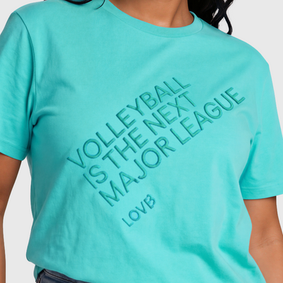 Volleyball Is the Next Major League™ Turquoise T-Shirt