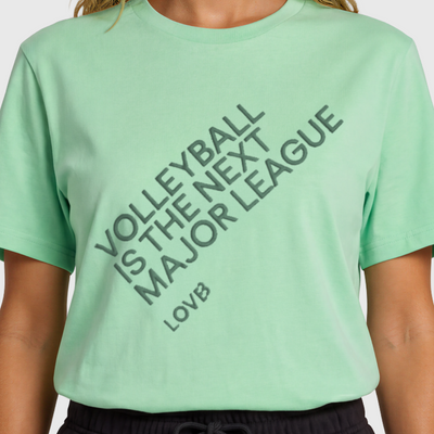 Volleyball is the Next Major League Bright Green T-Shirt