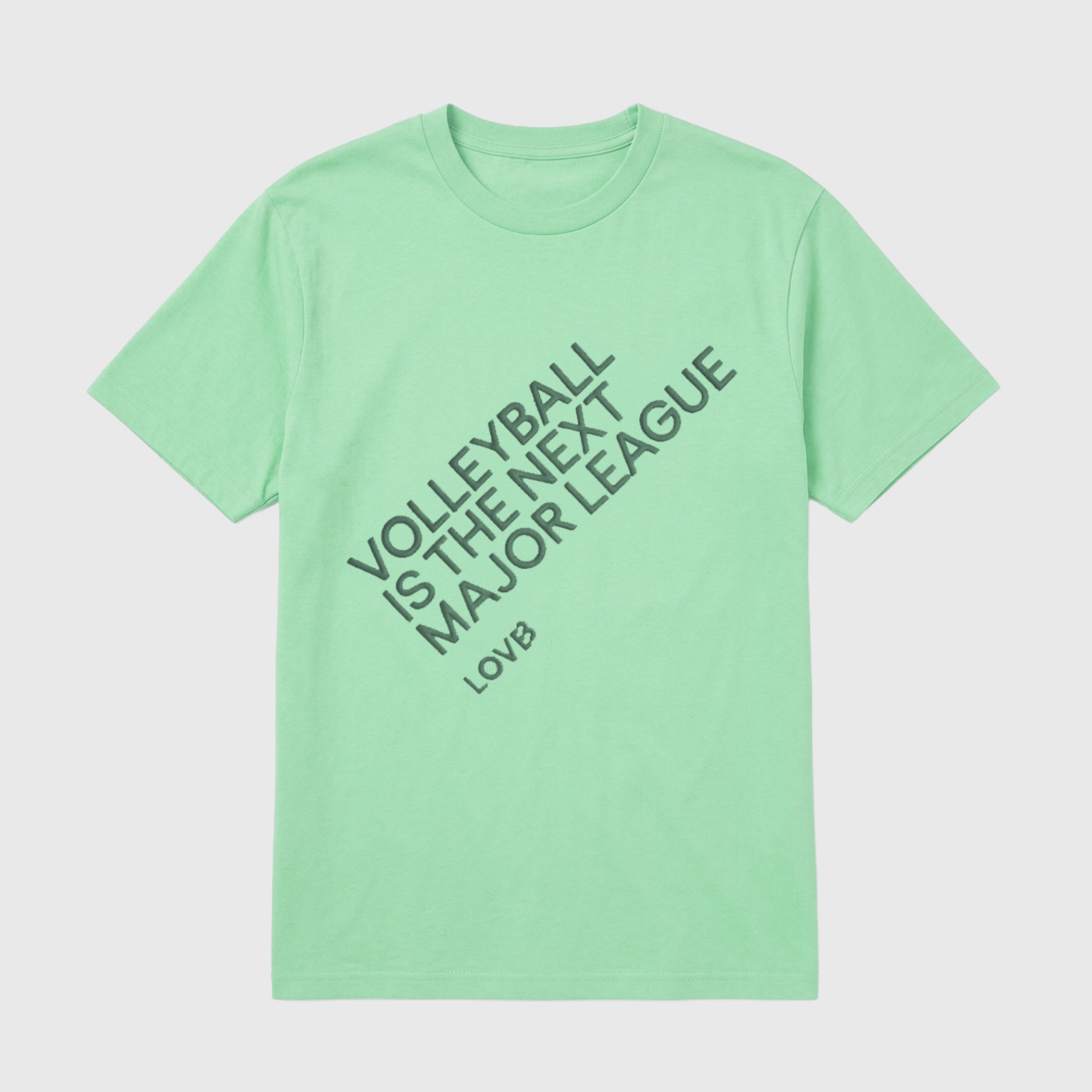 Volleyball is the Next Major League Bright Green T-Shirt