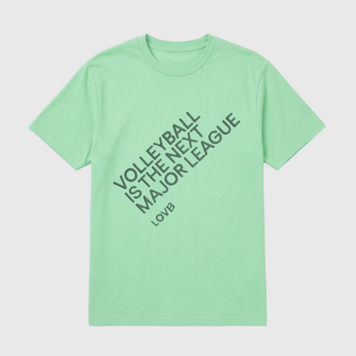 Volleyball is the Next Major League Bright Green T-Shirt