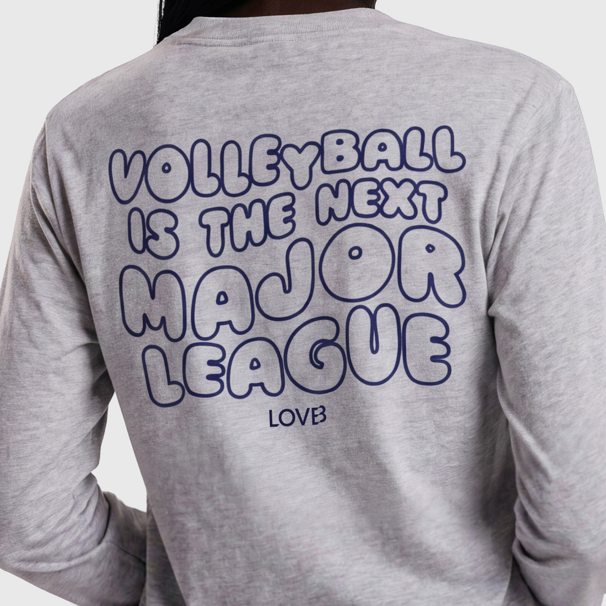 Volleyball Is the Next Major League Bubble Font Long Sleeve Tee