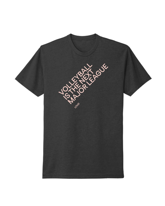 LOVB SS Tee Volleyball is the Next Major League™, Unisex